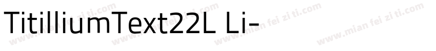 TitilliumText22L Li字体转换